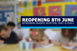 School Reopens on 8th June to Key Groups